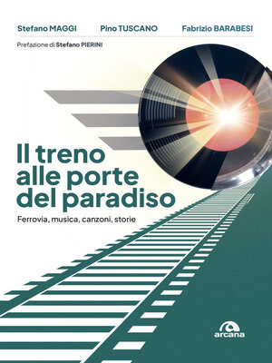 cover image of Il treno alle porte del paradiso